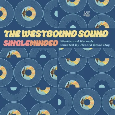 The Westbound Sound: Singleminded (Westbound Records curated by RSD, Volume 3) by Various Artists - album cover