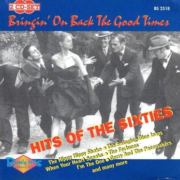 Hits of the Sixties: Bringin’ on Back the Good Times by Various Artists - album cover
