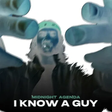 I Know a Guy by Midnight Agenda - album cover