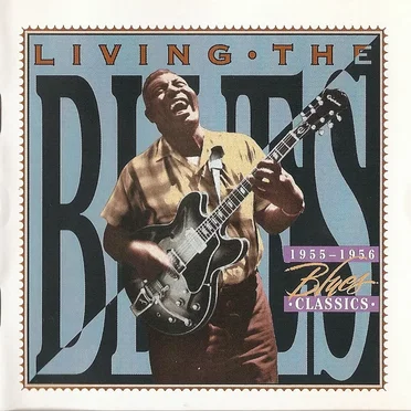 Living the Blues: 1955-1956 Blues Classics by Various Artists - album cover