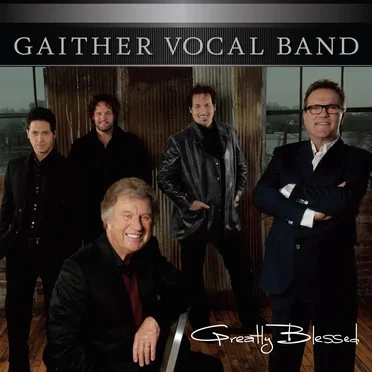 Greatly Blessed by Gaither Vocal Band - album cover