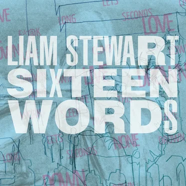 Sixteen Words by Liam Stewart - album cover