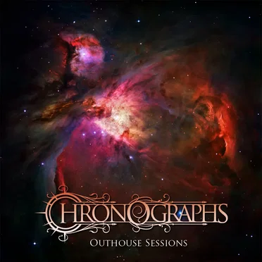 Outhouse Sessions by Chronographs - album cover