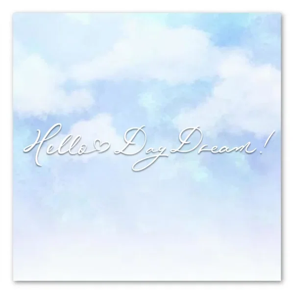 Hello♡DayDream!