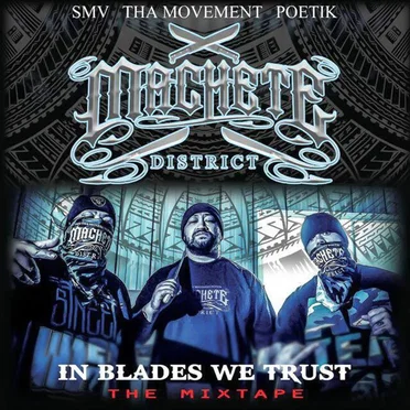 In Blades We Trust by Machete District - album cover