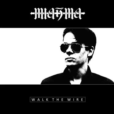 Walk the Wire by Miazma - album cover
