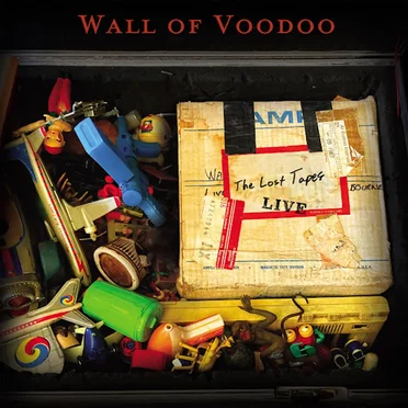 The Lost Tapes LIVE by Wall of Voodoo - album cover