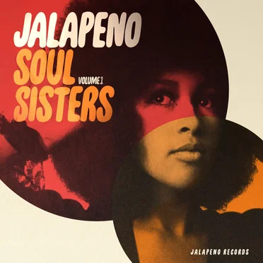 Jalapeno Soul Sisters, Vol. 1 by Various Artists - album cover