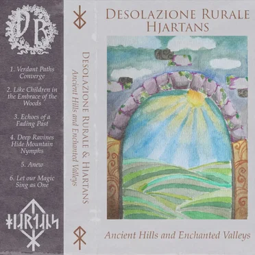 Ancient Hills and Enchanted Valleys by Desolazione Rurale - album cover