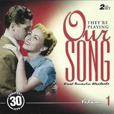 They're Playing Our Song: Great Romantic Standards by Various Artists - album cover