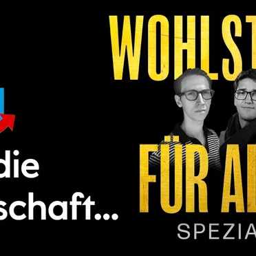 Wohlstand für Alle: Spezial #32, „Die Wirtschaftspolitik der AfD – erklärt von Nils Schniederjann“ by Ole Nymoen - album cover