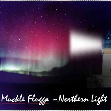 Northern Light by Muckle Flugga - album cover