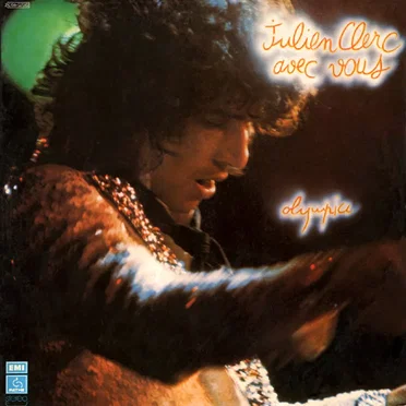 Julien Clerc avec vous: Olympia