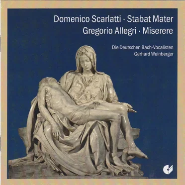 Scarlatti: Stabat mater / Allegri: Miserere