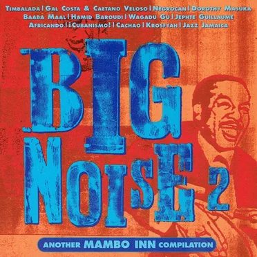 Big Noise 2: Another Mambo Inn Compilation by Various Artists - album cover