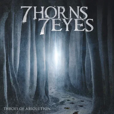 Throes of Absolution by 7 Horns 7 Eyes - album cover
