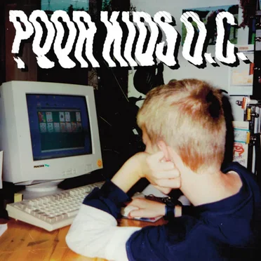 Poor Kids O.C. by Poor Kids O.C. - album cover