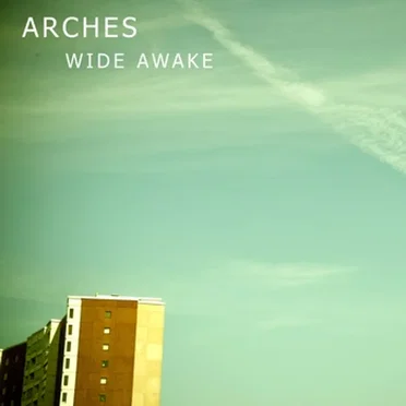 Wide Awake by Arches - album cover