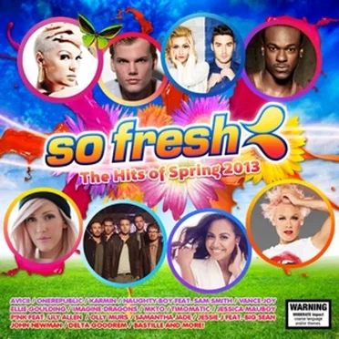 So Fresh: The Hits of Spring 2013 by Various Artists - album cover