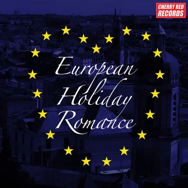 European Holiday Romance by Various Artists - album cover