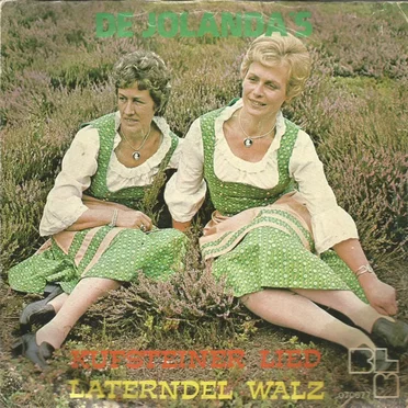 Kufsteiner lied / Laterndel walz by Jolanda’s - album cover