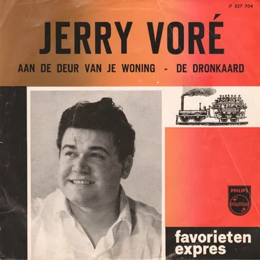 Aan de deur van je woning / De dronkaard by Jerry Voré - album cover