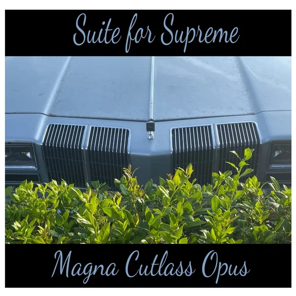 Suite for Supreme Magna Cutlass Opus