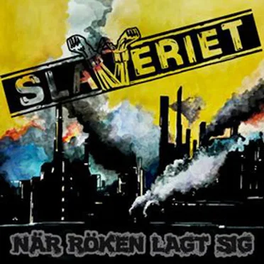 När röken lagt sig by Slaveriet - album cover