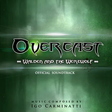 Overcast - Walden and the Werewolf
