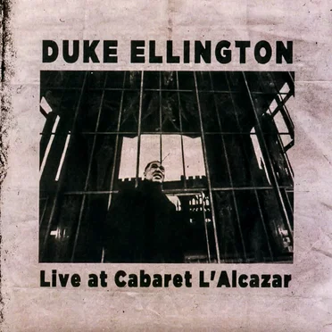 Live at Cabaret L'Alcazar