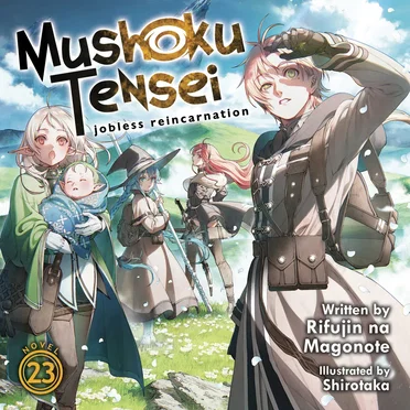 Mushoku Tensei: Jobless Reincarnation, Novel 23 by Rifujin na Magonote - album cover