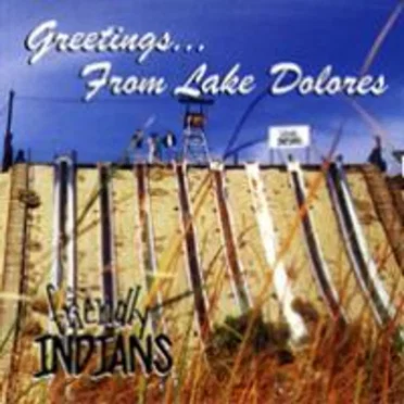 Greetings... From Lake Dolores