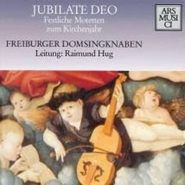 Jubilate Deo: Festliche Motetten zum Kirchenjahr