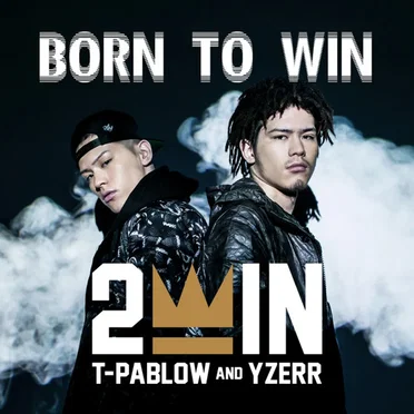 BORN TO WIN by 2WIN - album cover