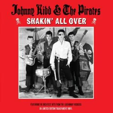 Shakin’ All Over by Johnny Kidd & the Pirates - album cover