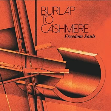 Freedom Souls by Burlap to Cashmere - album cover