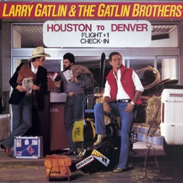 Houston To Denver by Larry Gatlin & the Gatlin Brothers Band - album cover