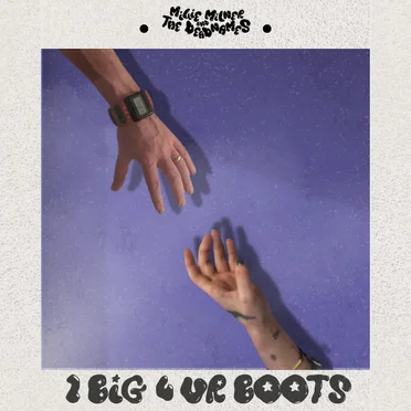 2 Big 4 Ur Boots by Millie Milner & The Deadnames - album cover