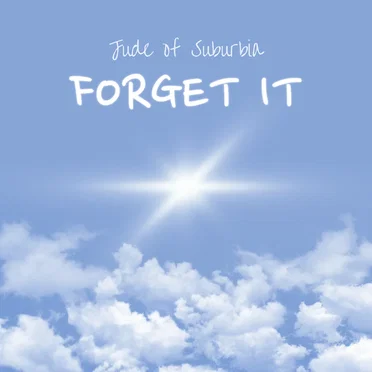 Forget It