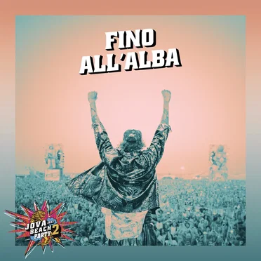 Fino all’alba: Jova Beach Party 2