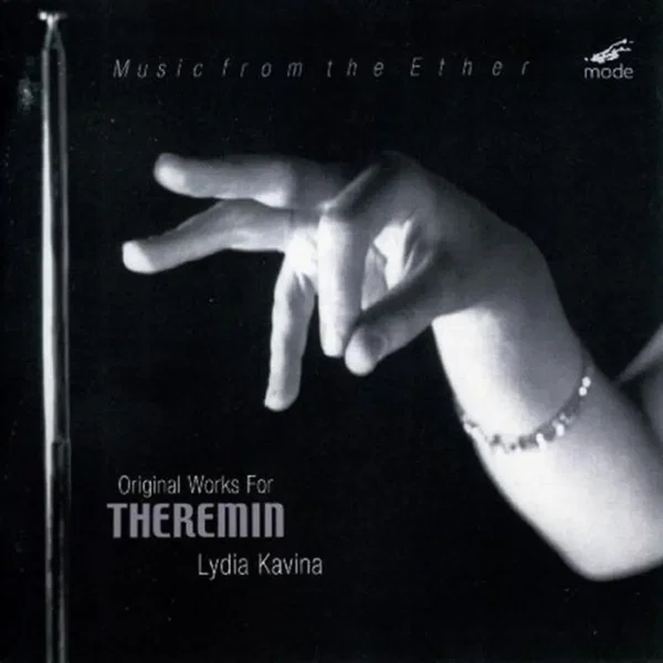 Music From the Ether: Original Works for Theremin