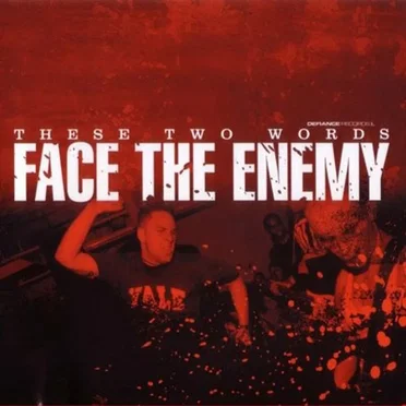 These Two Words by Face the Enemy - album cover