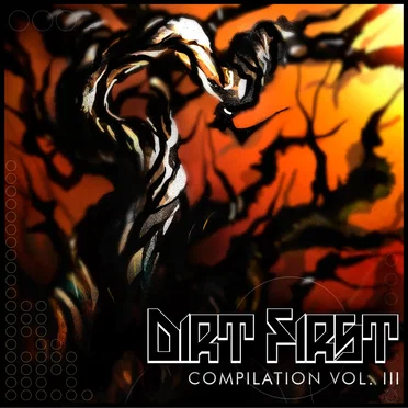 Dirt First Compilation Volume 3 by Various Artists - album cover