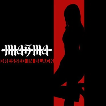 Dressed in Black by Miazma - album cover