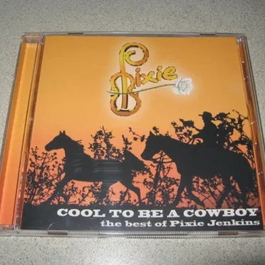 Cool to Be a Cowboy: The Best of Pixie Jenkins by Pixie Jenkins - album cover