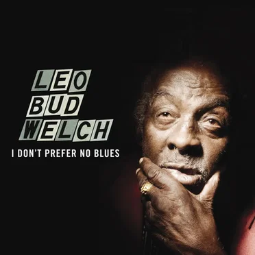 I Don’t Prefer No Blues