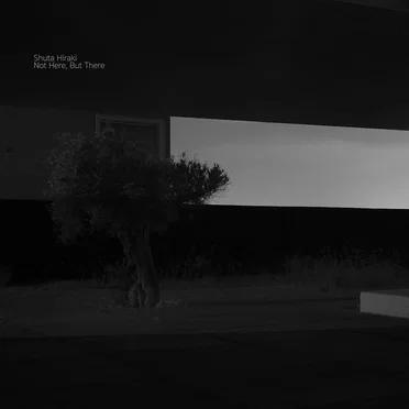 Not Here, but There by Shuta Hiraki - album cover