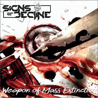 Weapon of Mass Extinction by Signs Of Decline - album cover