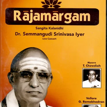 Rajamargam by Semmangudi Srinivasa Iyer - album cover