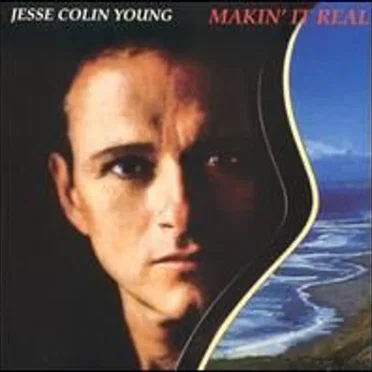 Makin' It Real by Jesse Colin Young - album cover